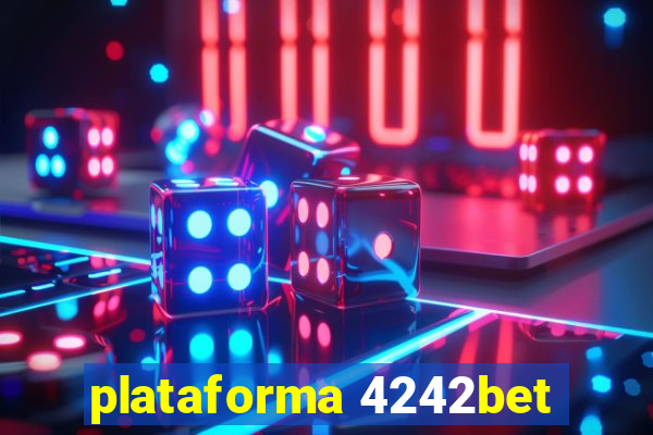 plataforma 4242bet